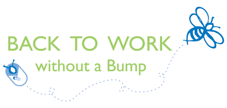 Back to work... without a bump!